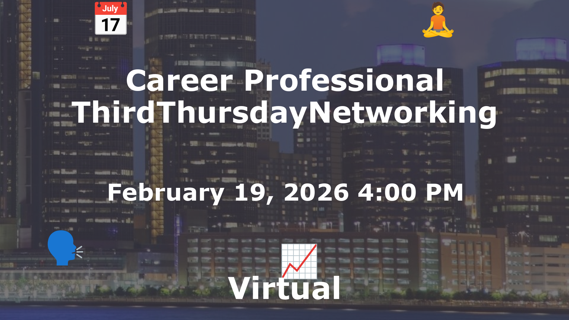 Career Professional ThirdThursdayNetworking  event image